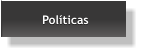 Políticas Políticas