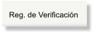 Reg. de Verificación