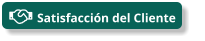 Satisfacción del Cliente